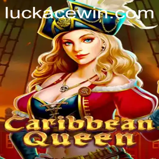 Discover the Thrilling World of CaribbeanQueen: Your Guide to LUCKACE