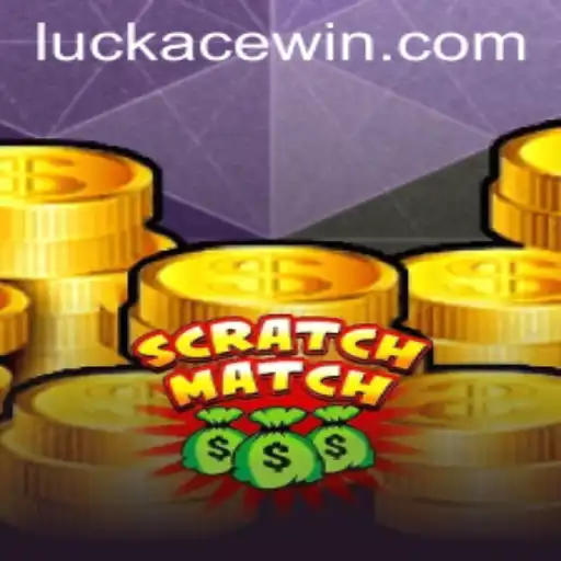 ScratchMatch: A New Era in Gaming with LUCKACE
